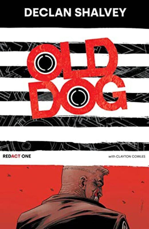 

Old Dog Redact One by Declan Shalvey-Paperback