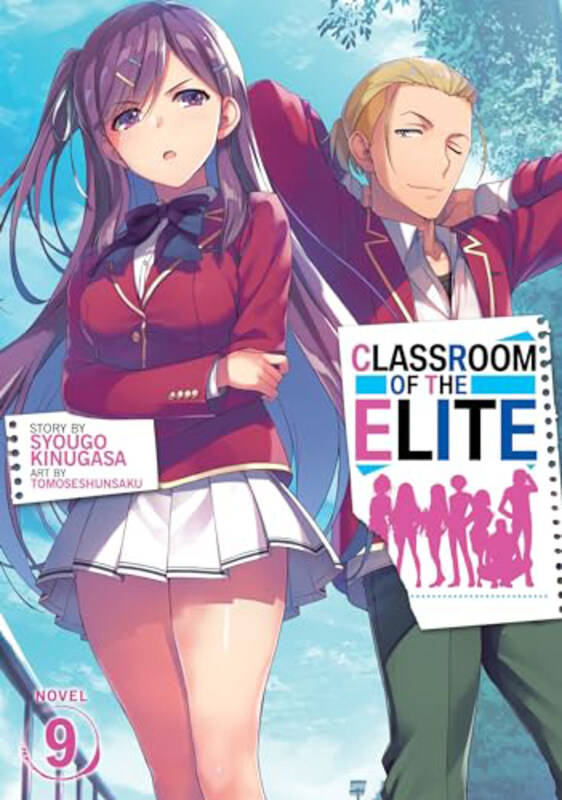 

Classroom of the Elite (Light Novel) Vol. 9, Paperback Books, By: Syougo Kinugasa