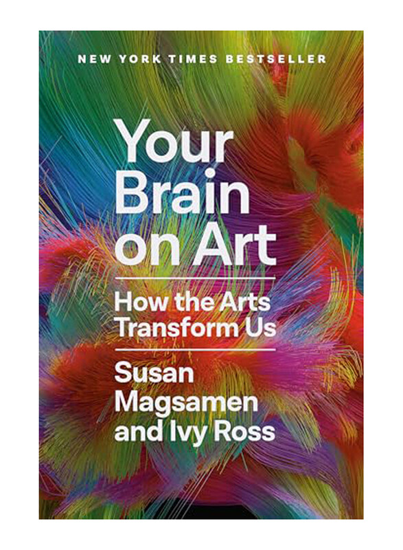 

Your Brain on Art, Hardcover Book, By: Susan Magsamen