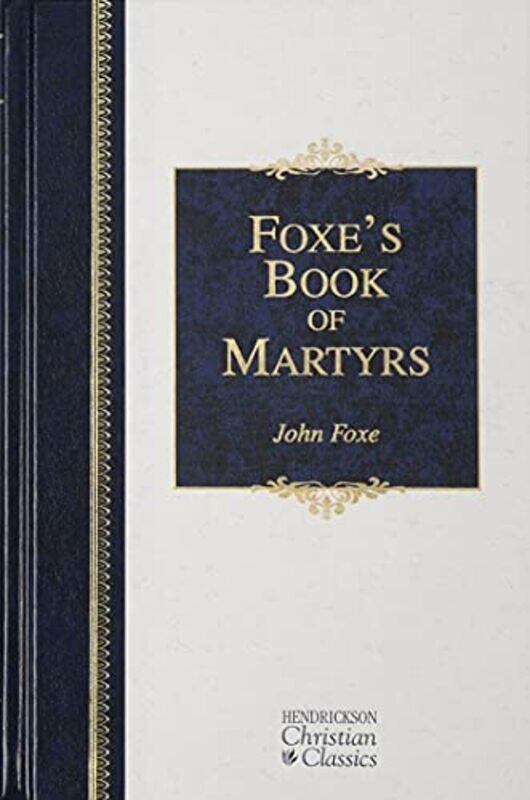 

Foxes Bk Of Martyrs By Foxe - Hardcover