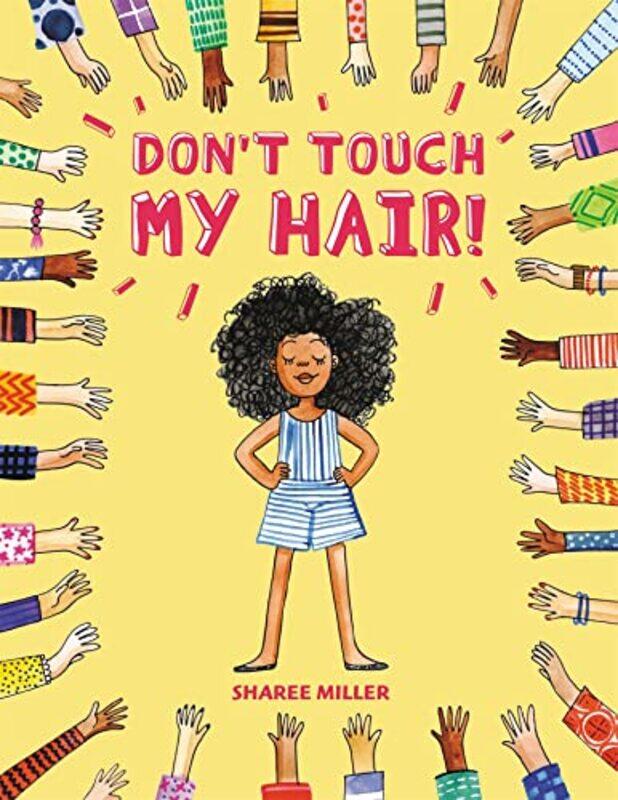 

Dont Touch My Hair by Sharee Miller-Paperback