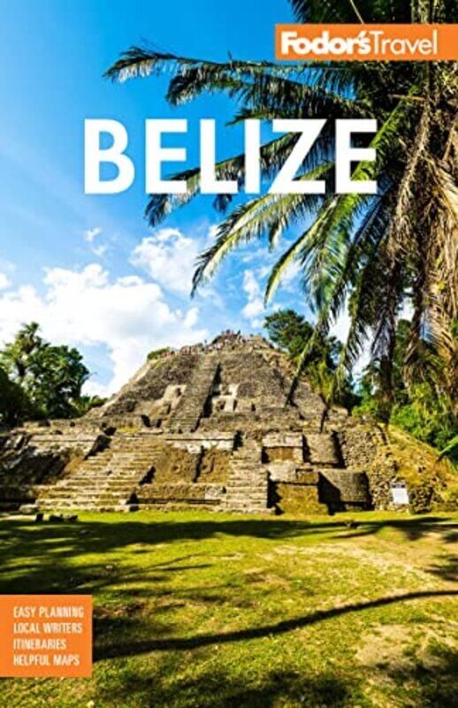 

Fodors Belize by Fodors Travel Guides-Paperback