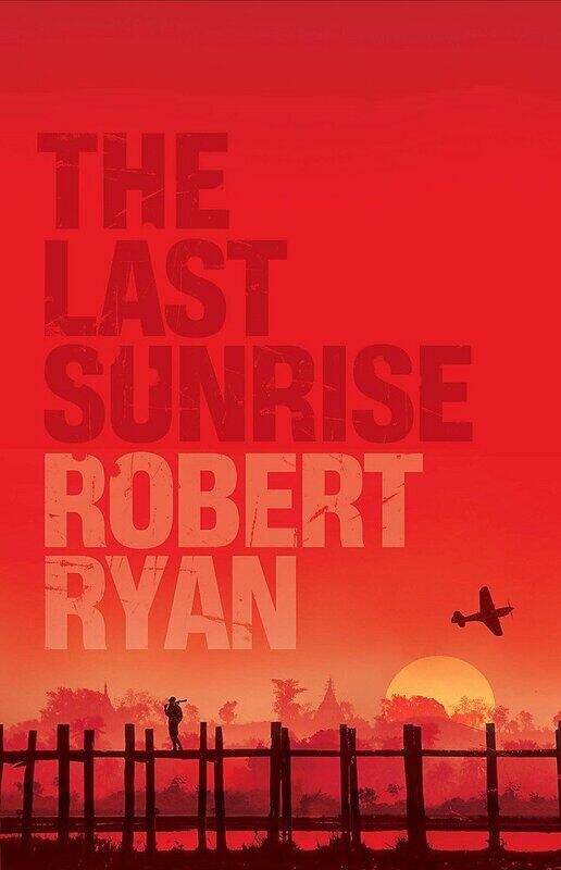 The Last Sunrise, Paperback Book, By: Robert Ryan