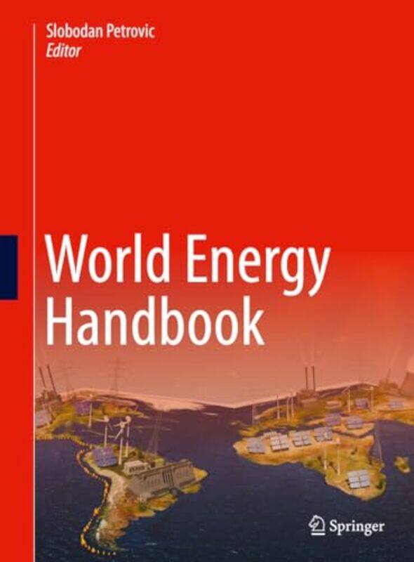 

World Energy Handbook by Slobodan Petrovic-Hardcover