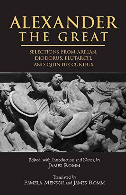 

Alexander The Great by James RommPamela Mensch-Paperback