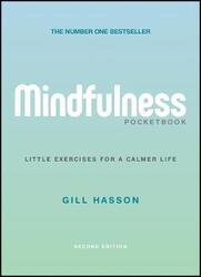 Mindfulness Pocketbook: Little Exercises for a Calmer Life.paperback,By :Hasson Gill