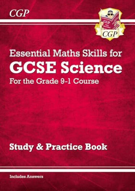 

GCSE Science Essential Maths Skills Study and Practice by CGP BooksCGP Books-Paperback