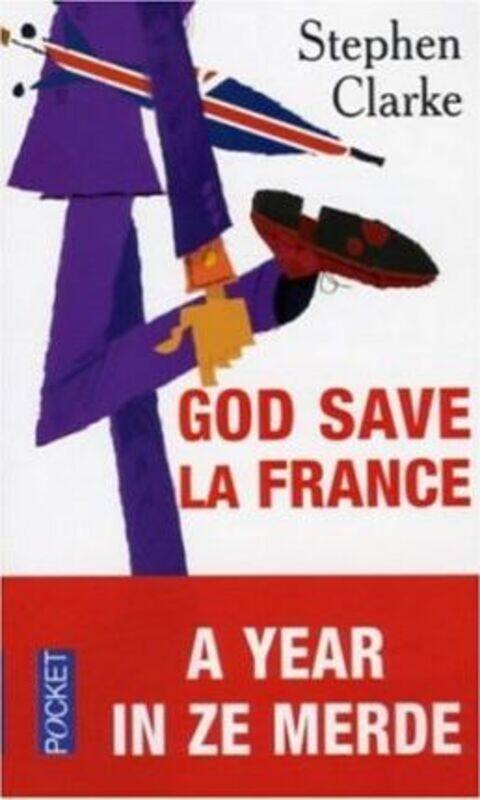 

God save la France.paperback,By :Stephen Clarke