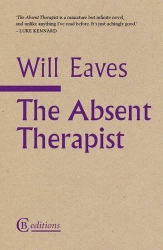 

Absent Therapist by Will Eaves-Paperback