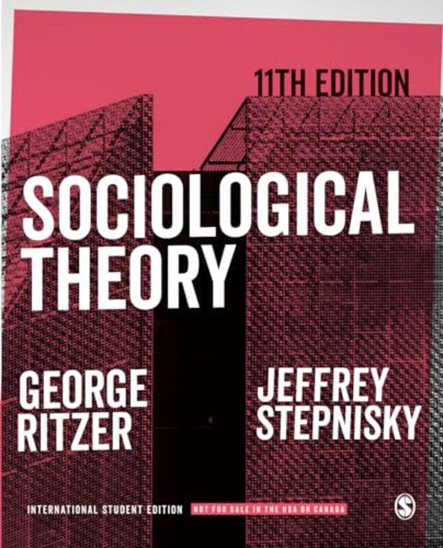 

Sociological Theory International Student Edition by George RitzerJeffrey N Stepnisky-Paperback