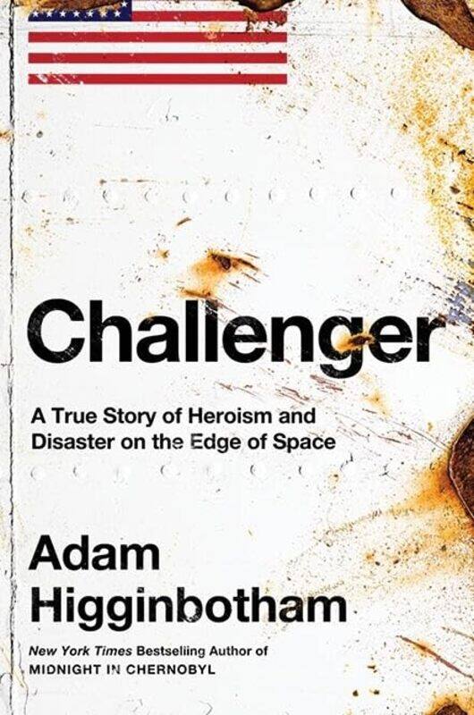 

Challenger by Adam Higginbotham-Hardcover