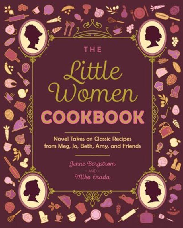 

The Little Women Cookbook by Jenne BergstromMiko Osada -Paperback