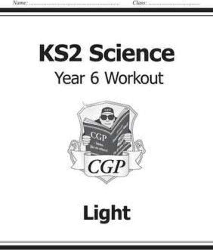 

KS2 Science Year Six Workout: Light.paperback,By :CGP Books - CGP Books