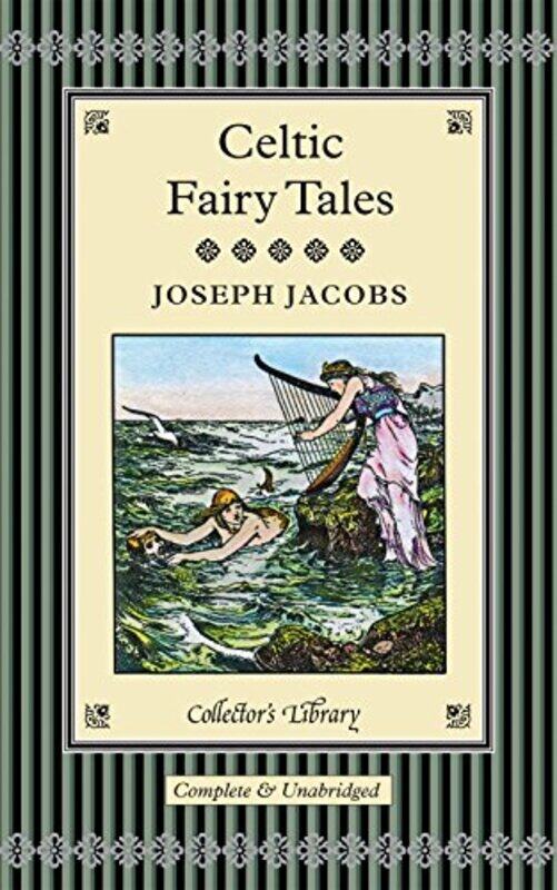 

Celtic Fairy Tales, Hardcover Book, By: Joseph Jacobs