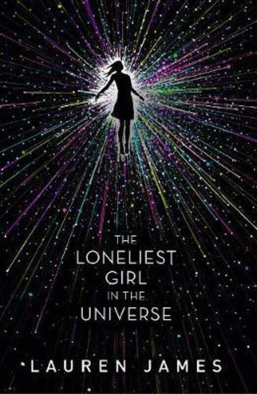 

The Loneliest Girl in the Univers.paperback,By :Lauren James