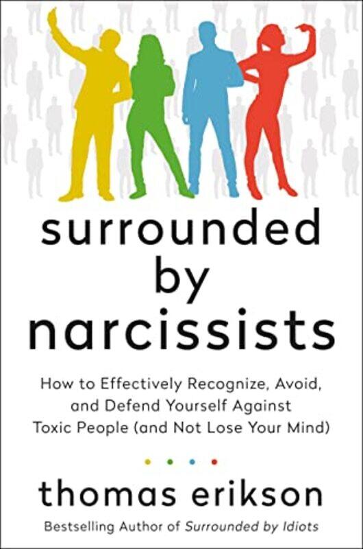 

Surrounded By Narcissists International Edition by Thomas Erikson..Paperback