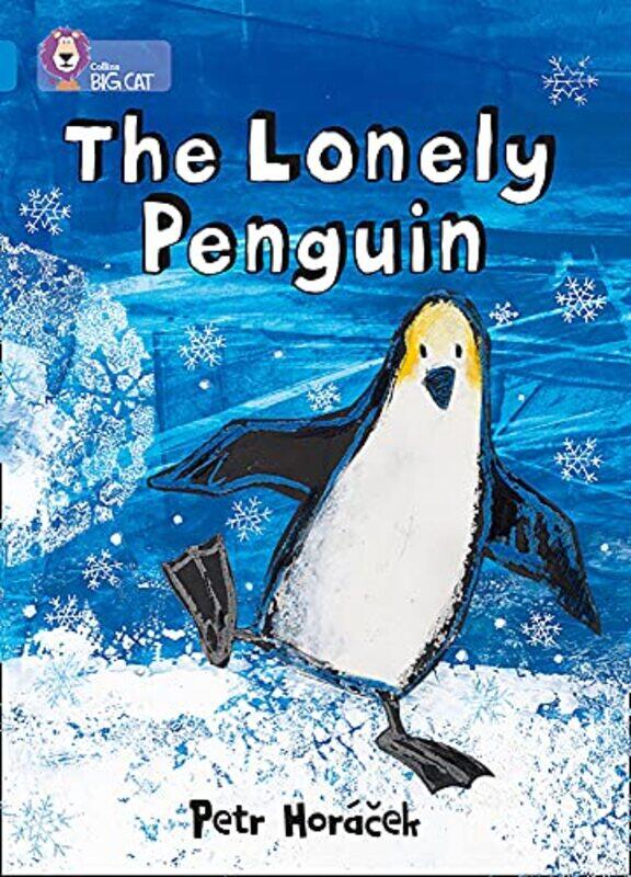 

The Lonely Penguin by Petr Horacek-Paperback