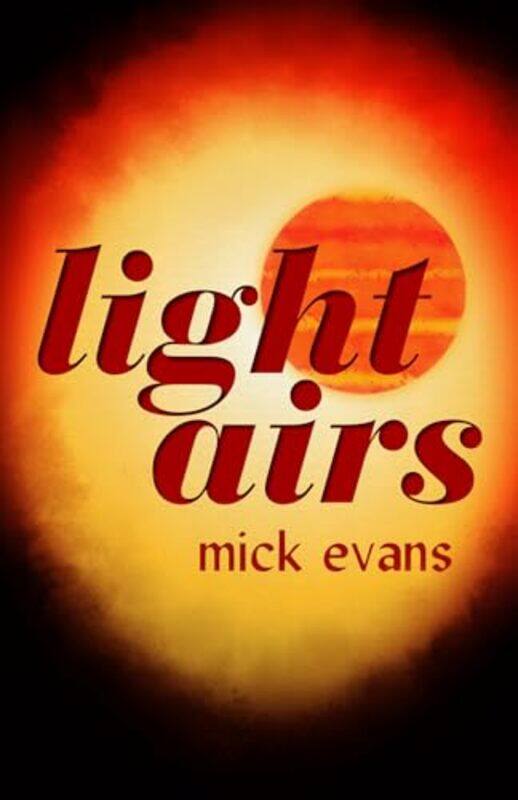 

Light Airs by Mick Evans-Paperback