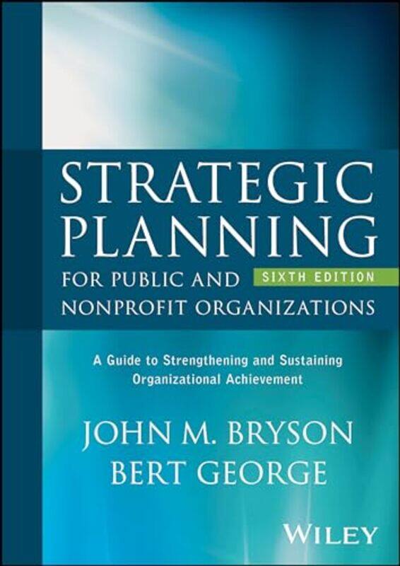 

Strategic Planning Public And Nonprofit By E06 - Hardcover