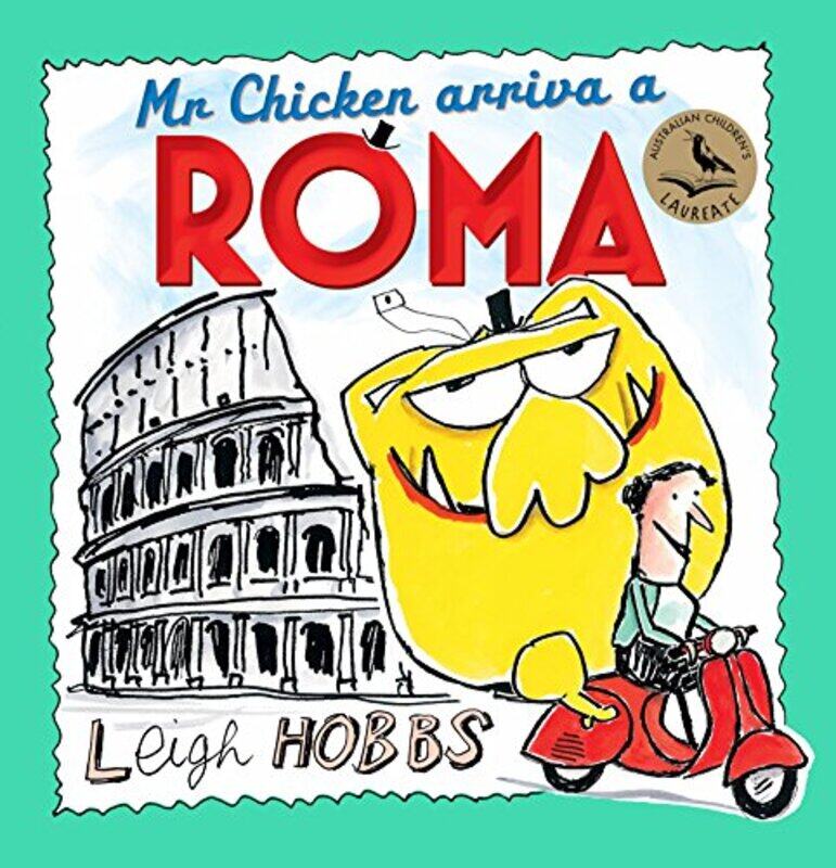 

Mr Chicken Arriva a Roma by Leigh Hobbs-Paperback