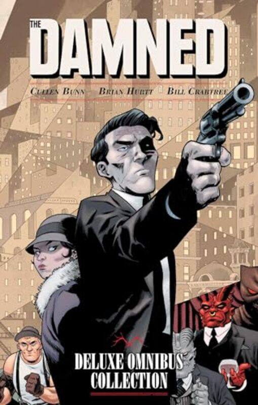 

Damned Deluxe Edition,Paperback By Cullen Bunn