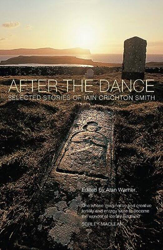 

After the Dance by Iain Crichton SmithAlan Warner-Paperback