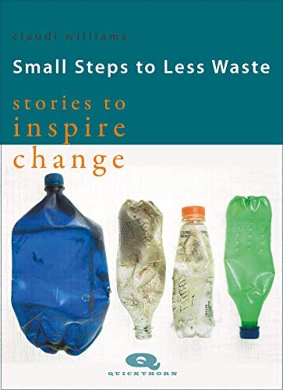 

Small Steps to Less Waste by Claudi Williams-Paperback