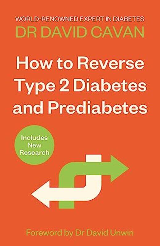 

How To Reverse Type 2 Diabetes And Prediabetes The Definitive Guide From The Worldrenowned Diabete by Cavan, Dr David -Paperback