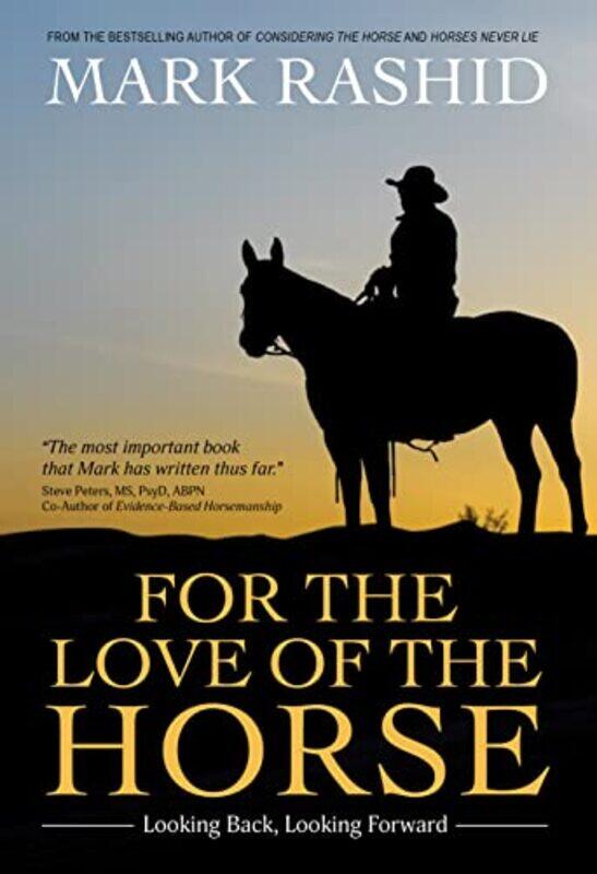 

For the Love of the Horse by Anthony H NormoreNancy Erbe-Paperback