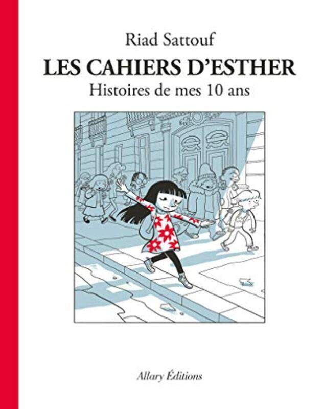 

LES CAHIERS D'ESTHER - TOME 1 HISTOIRES DE MES 10 ANS,Paperback,By:SATTOUF RIAD