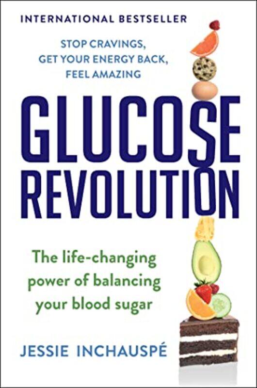 

Glucose Revolution By Inchauspe Jessie - Hardcover