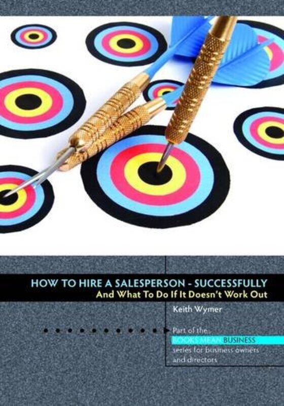 

How to Hire a Salesperson by Keith Wymer-Paperback