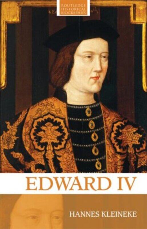 

Edward IV by Hannes History of Parliament, UK Kleineke-Paperback