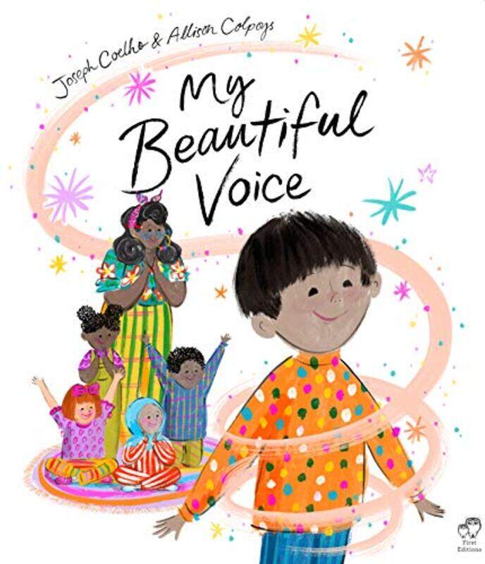 

My Beautiful Voice by Joseph CoelhoMs Allison Colpoys-Hardcover