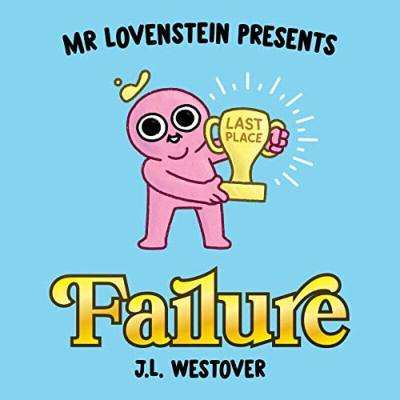 

Mr Lovenstein Presents Failure By Westover J L - Hardcover