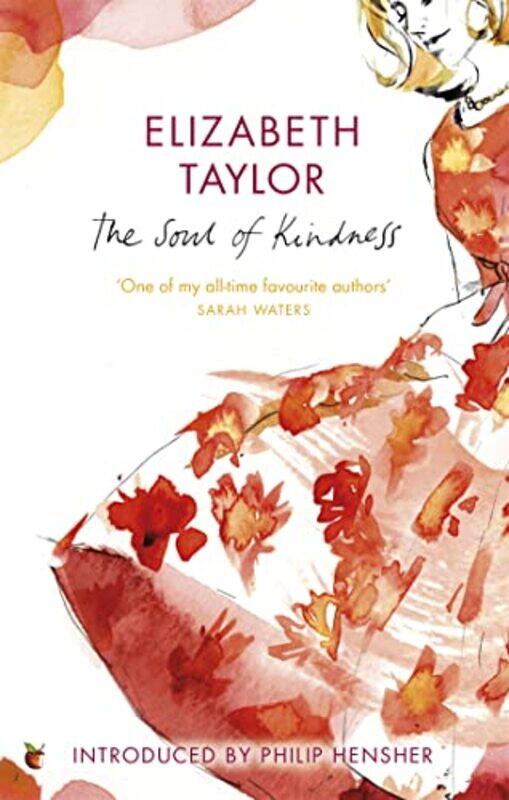 

The Soul Of Kindness by Elizabeth Taylor-Paperback