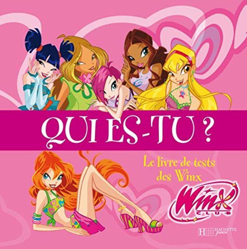 

Qui es-tu  : Le livre de tests des Winx,Paperback,By:Iginio Straffi