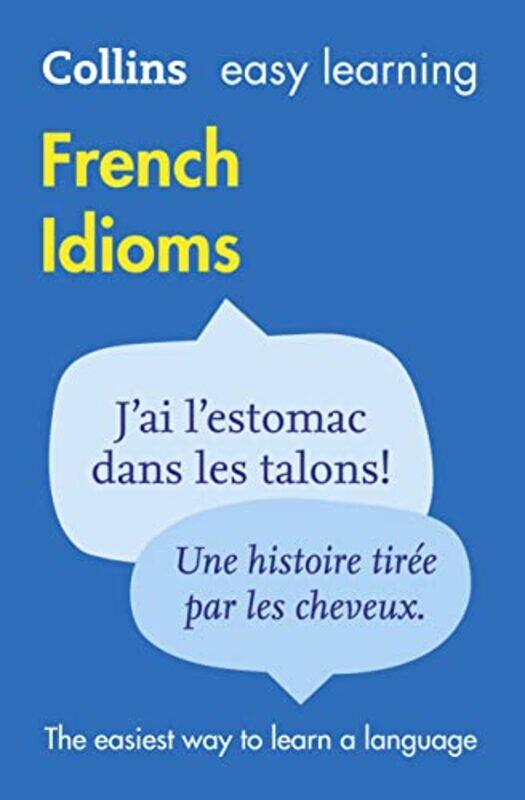 

Easy Learning French Idioms by EpicurusLloyd P GersonBrad Inwood-Paperback