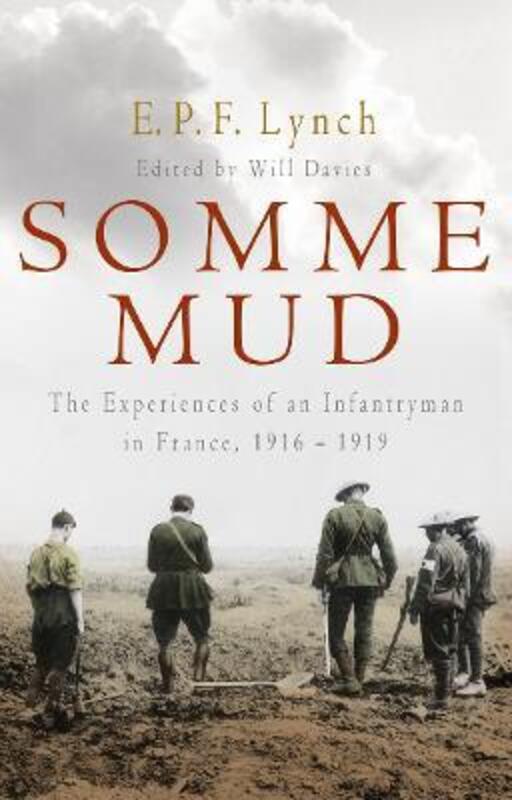 Somme Mud,Paperback, By:Lynch, E P F - Davies, Will