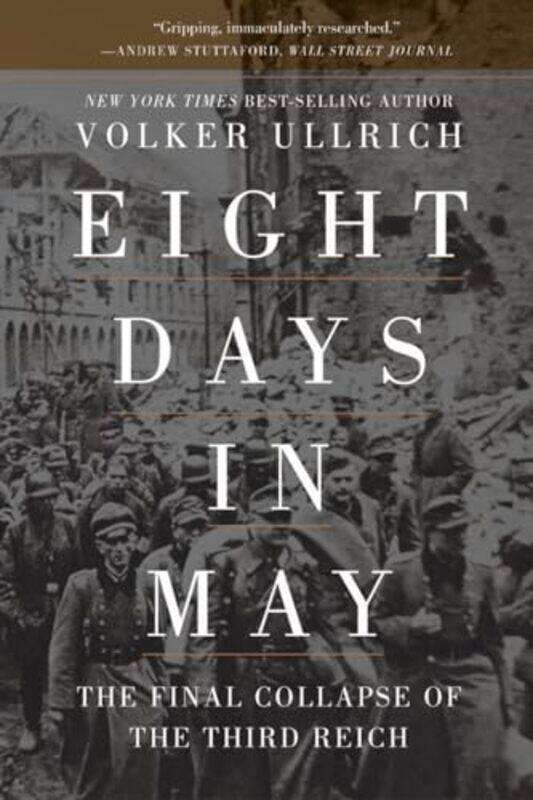 

Eight Days In May By Ullrich Volker - Paperback