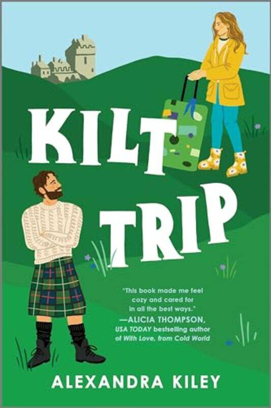 

Kilt Trip By Kiley Alexandra - Paperback