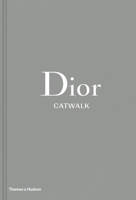 Dior: The Complete Collections (Catwalk), Hardcover Book, By: Alexander Fury
