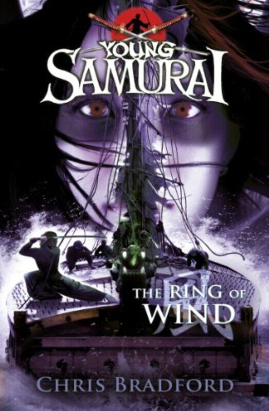 

The Ring of Wind Young Samurai Book 7 by Chris Bradford-Paperback