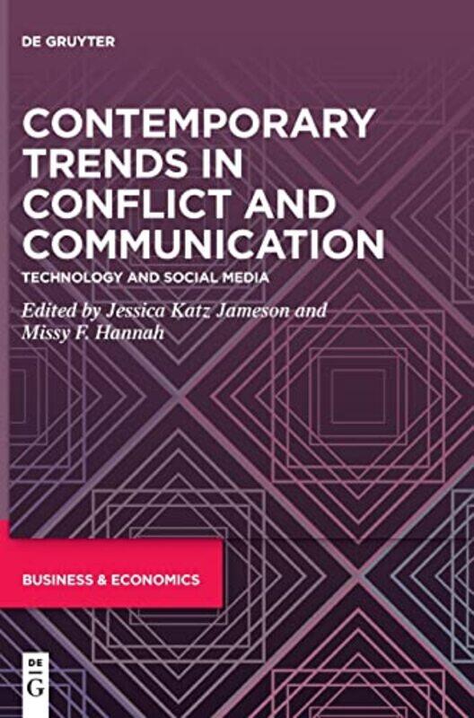 

Contemporary Trends in Conflict and Communication by Jessica Katz JamesonMissy F Hannah-Hardcover