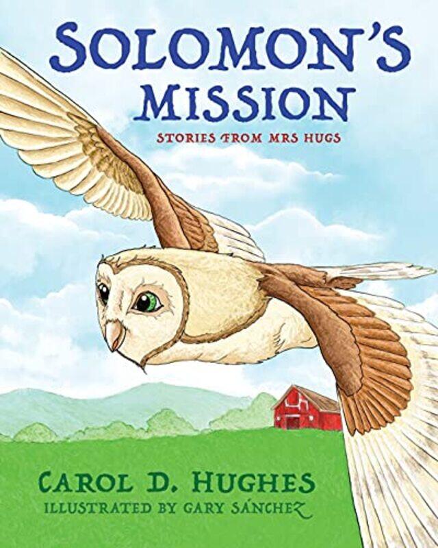 

Solomons Mission by Carol D Hughes-Paperback