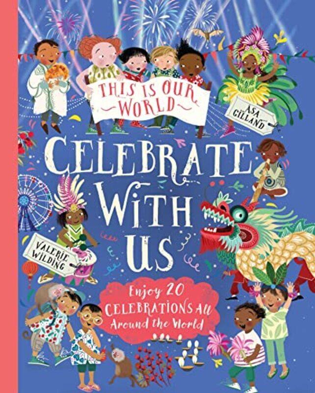 

This Is Our World: Celebrate With Us! , Hardcover by Valerie Wilding