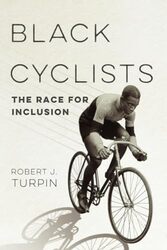 Black Cyclists by Robert J. Turpin -Paperback