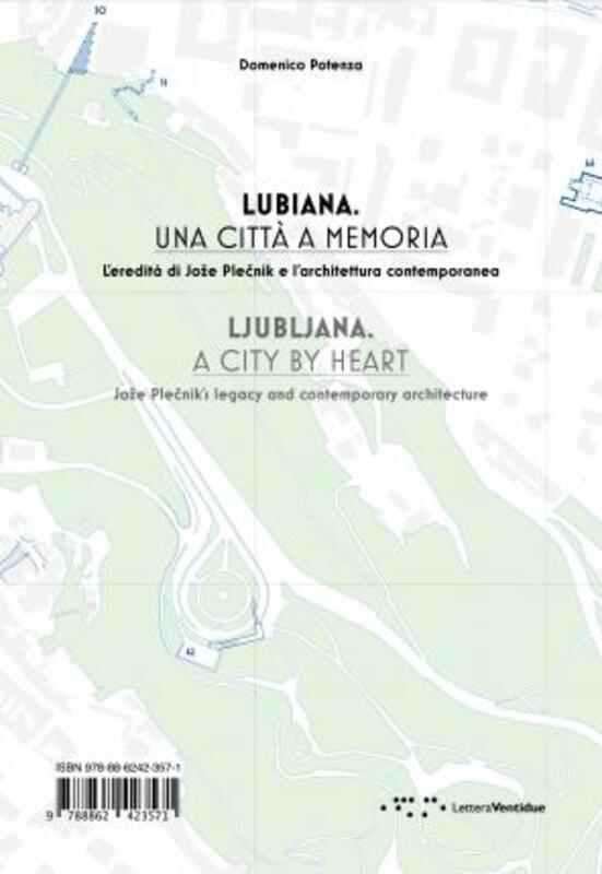 Ljubljana, a City By Heart: Joze Plecnik's Legacy and Contemporary Architecture,Paperback,ByPotenza, Domenico