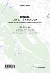 Ljubljana, a City By Heart: Joze Plecnik's Legacy and Contemporary Architecture,Paperback,ByPotenza, Domenico