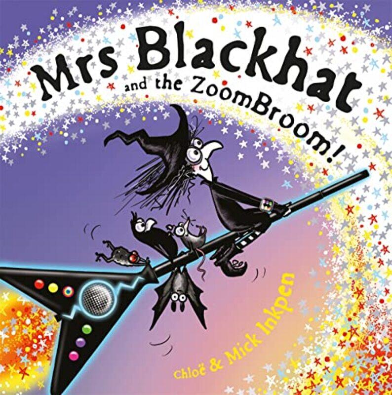 

Mrs Blackhat and the ZoomBroom by Mick InkpenChloe Inkpen-Paperback